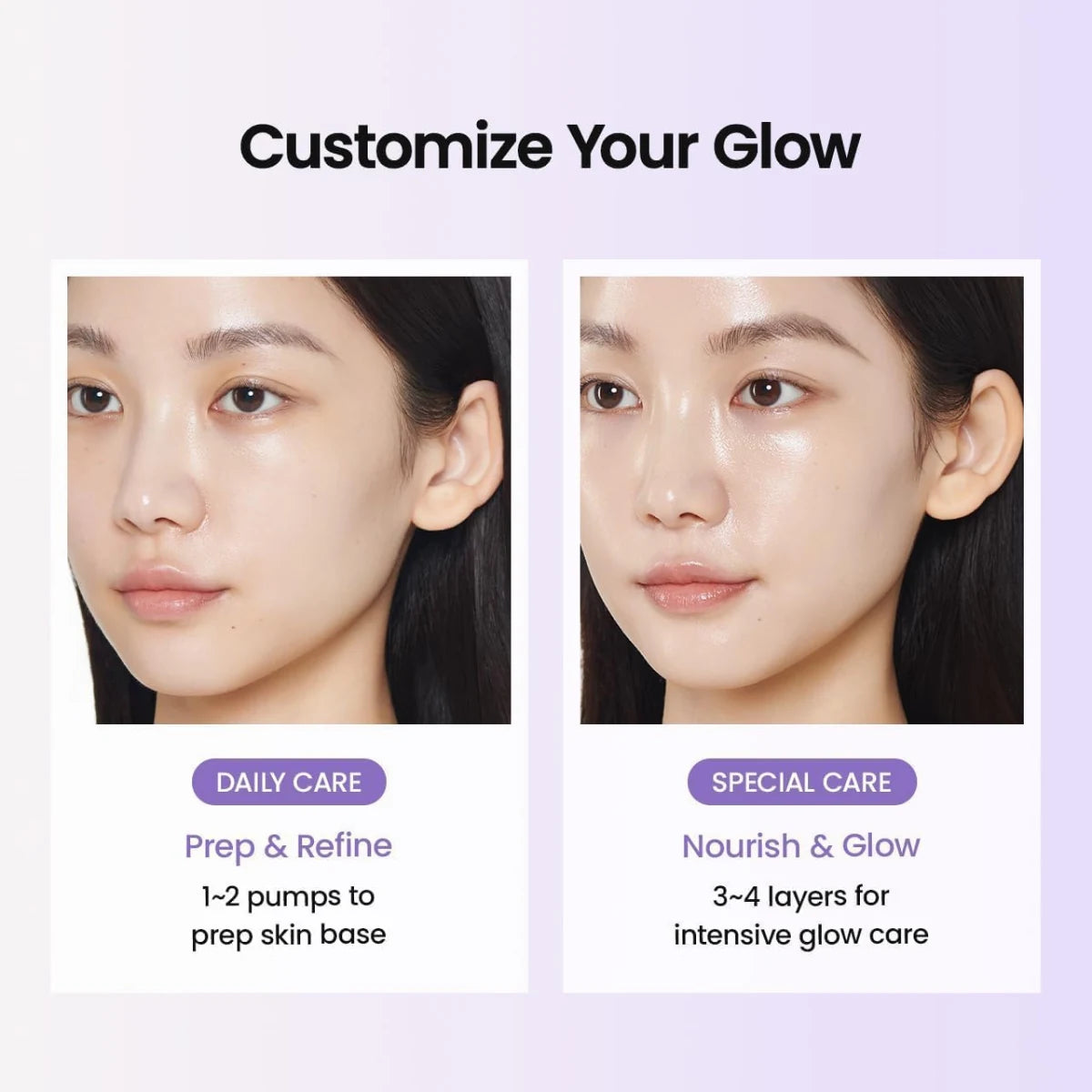 Customize your glow with layered application for personalized radiance and hydration