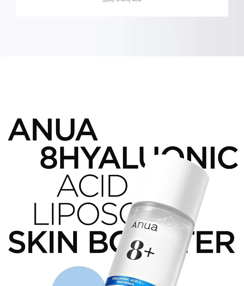 ANUA 8 Hyaluronic Acid Liposome Skin Booster — 8 types of hyaluronic acid deliver multi-layer hydration