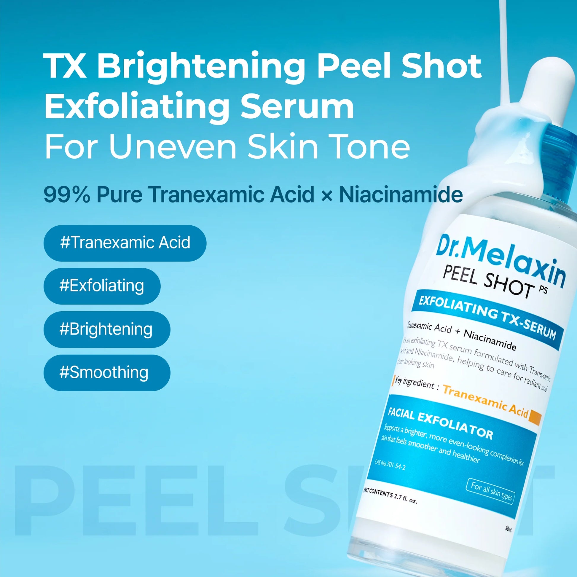Dr.Melaxin Peel Shot Exfoliating TX Serum — serum texture