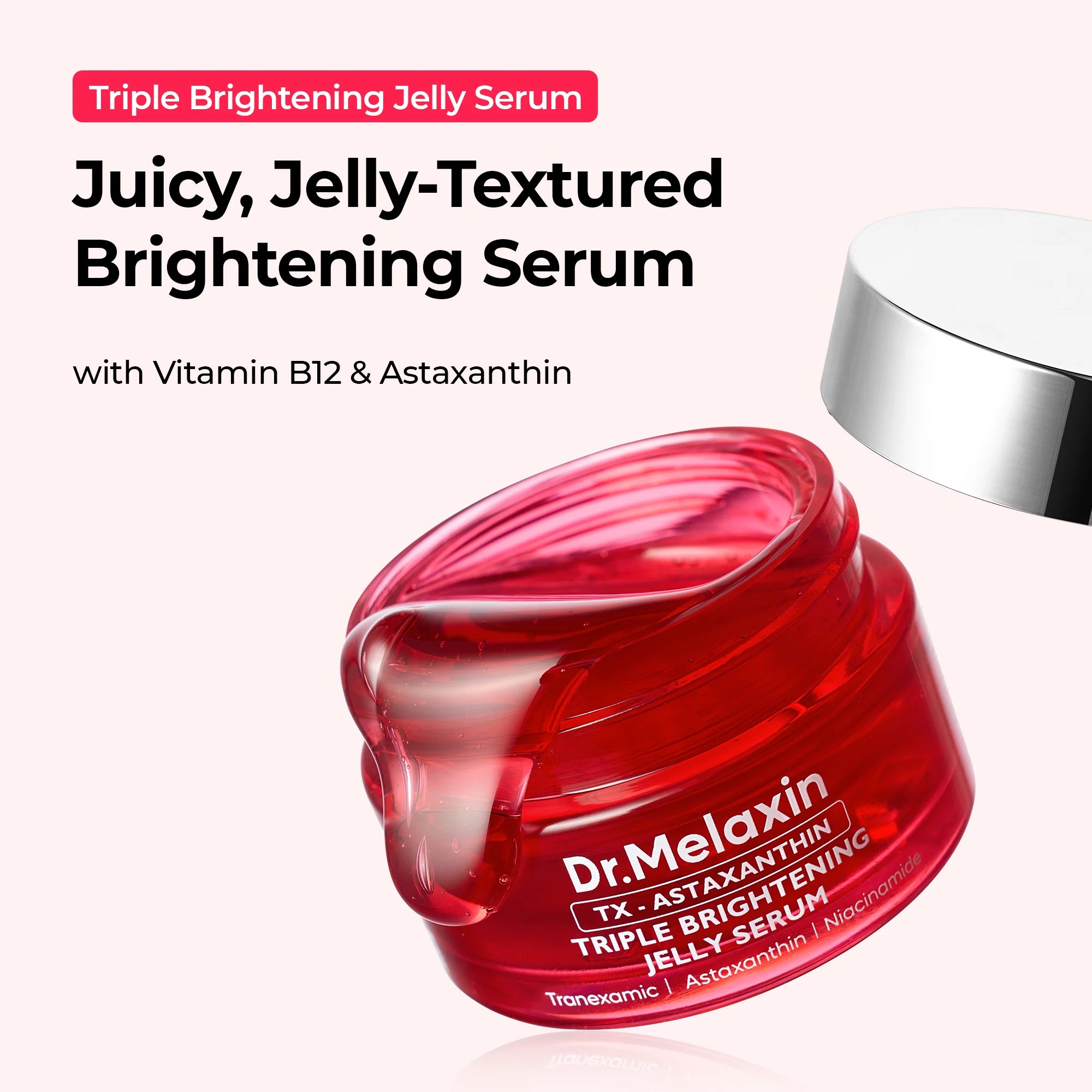 Dr.Melaxin TX-Astaxanthin Triple Brightening Jelly Serum — dark spot brightening