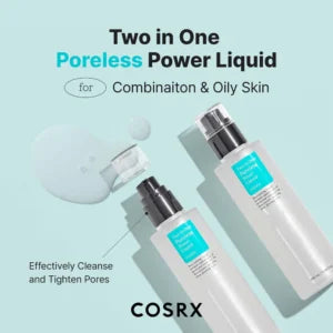 COSRX Two In One Poreless Power Liquid