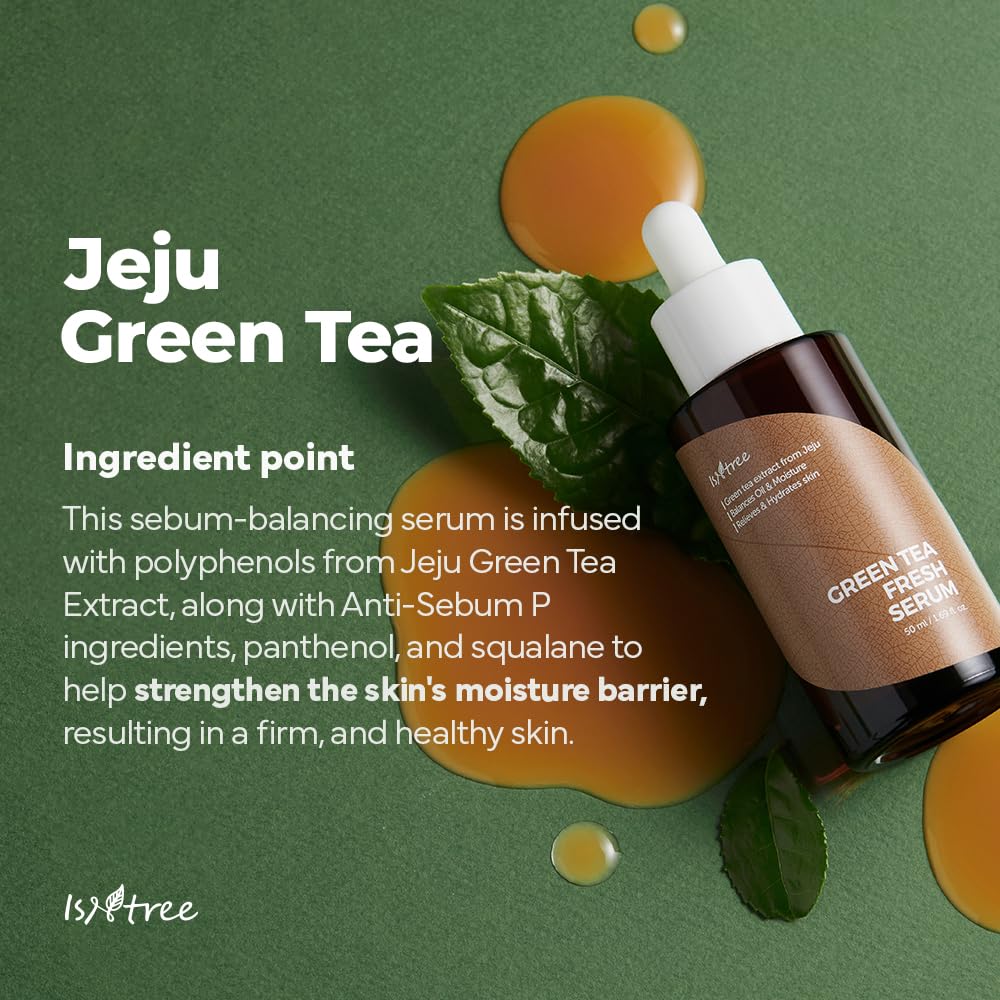 Isntree Green Tea Fresh Serum — green tea soothes and balances oily skin
