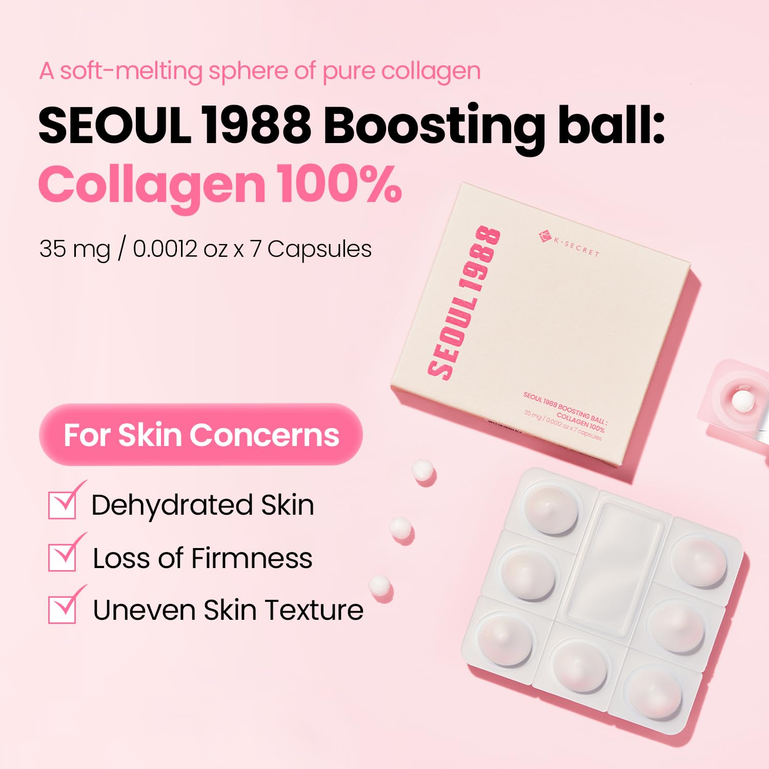 K-SECRET Seoul 1988 Boosting Ball Collagen 100% — improves the look of skin elasticity