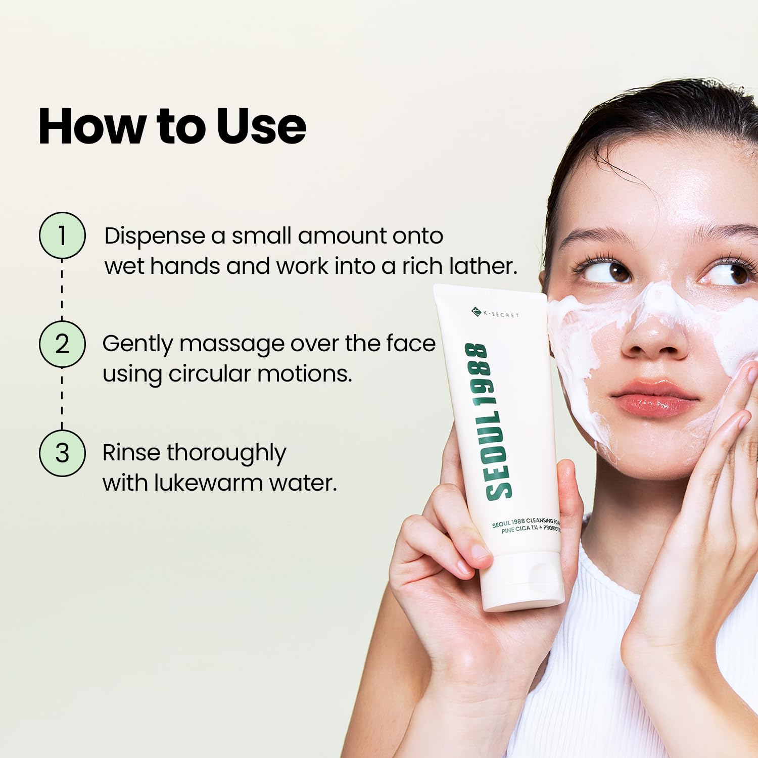 K-SECRET Seoul 1988 Cleansing Foam Pine Cica 1% + Probiotics — how to use: lather with water and massage onto wet skin