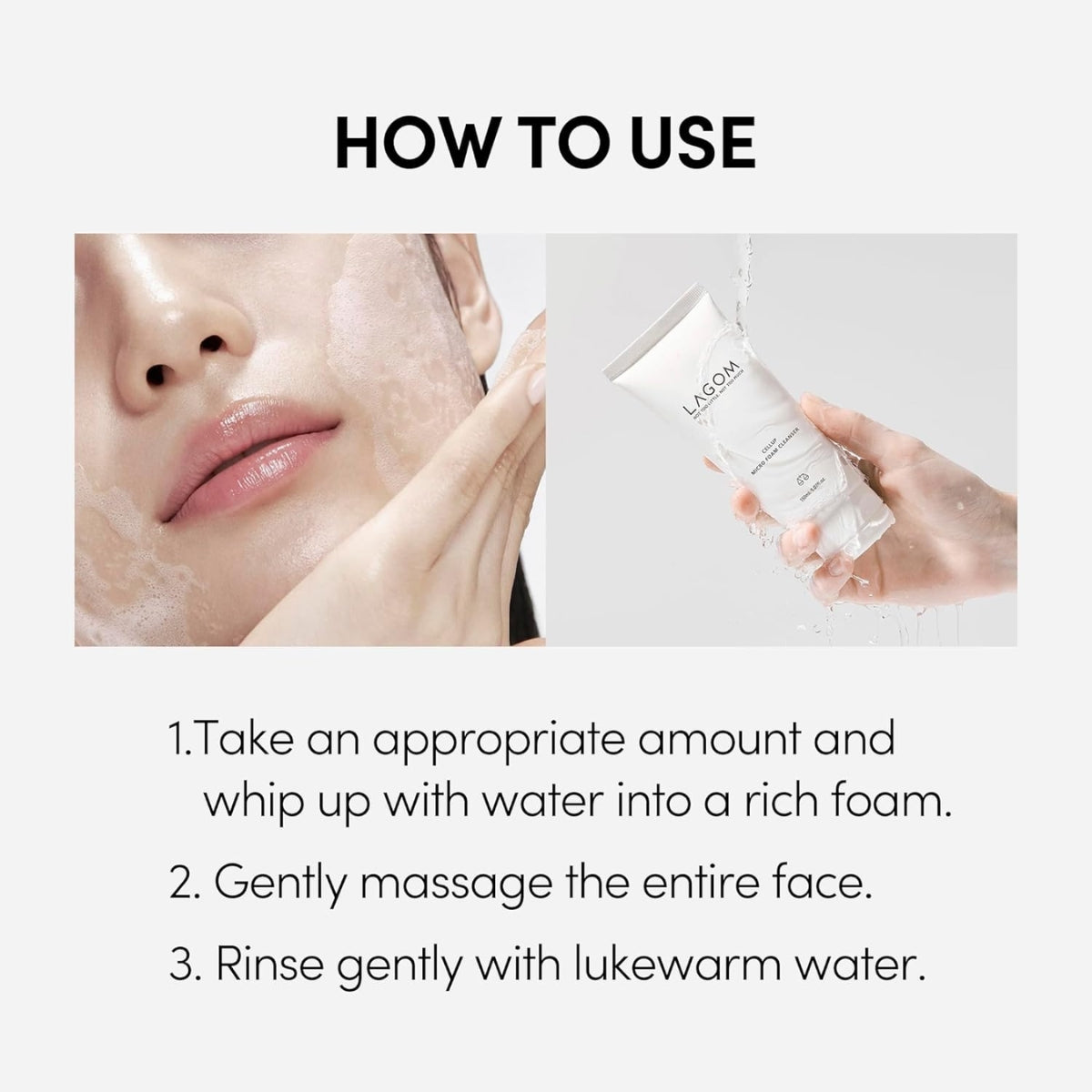 How to use LAGOM Cellup Micro Foam Cleanser step by step