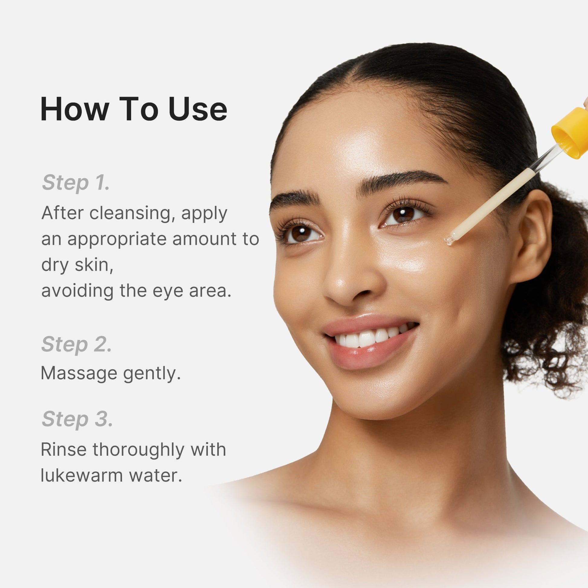 Apply to dry skin after cleansing, massage gently, then rinse with lukewarm water