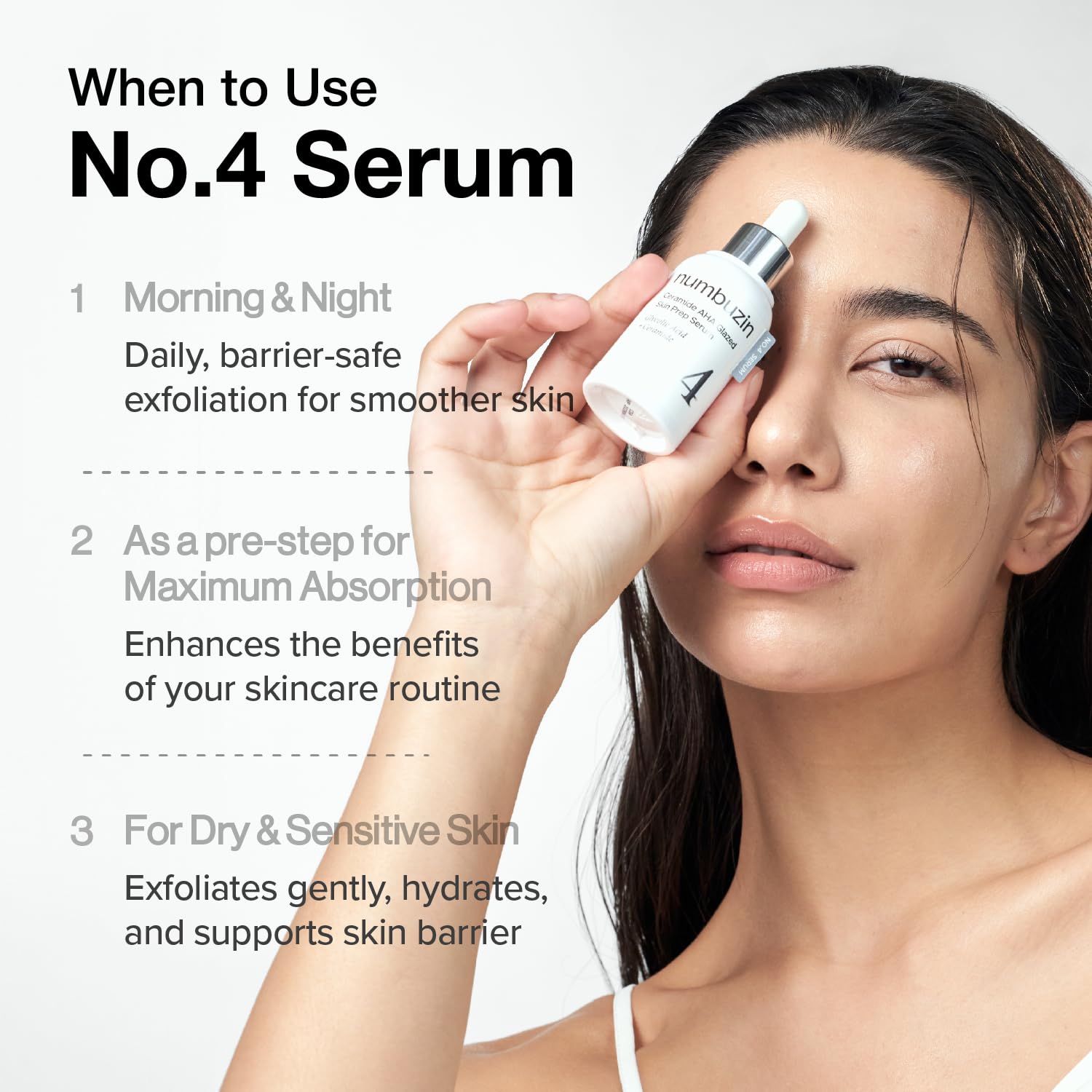 Numbuzin No.4 Ceramide AHA Glazed Skin Prep Serum — how to use: apply after toner as a prep step, AM and PM