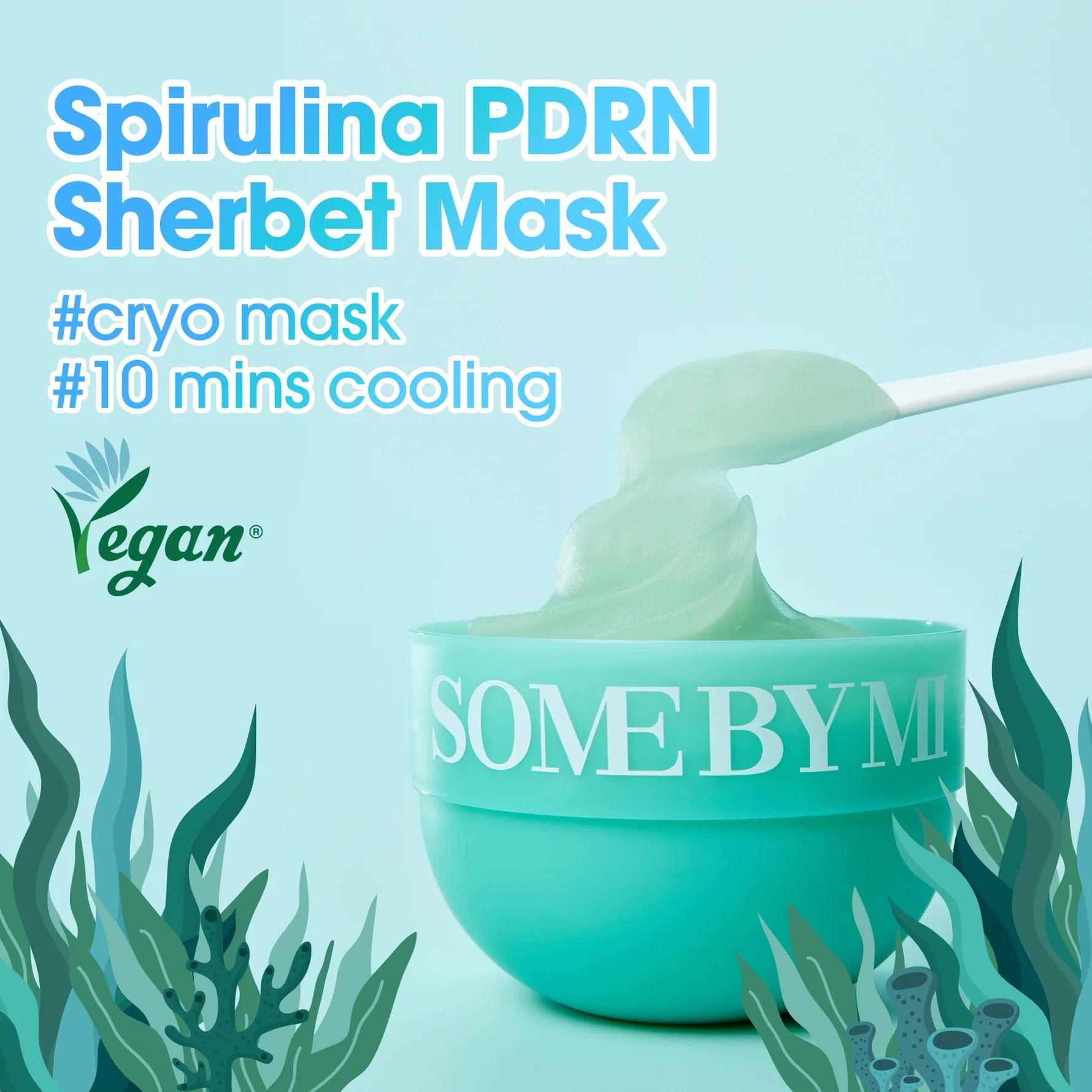 SOME BY MI PDRN Spirulina Soothing Sherbet Mask — delivers refreshing moisture to skin