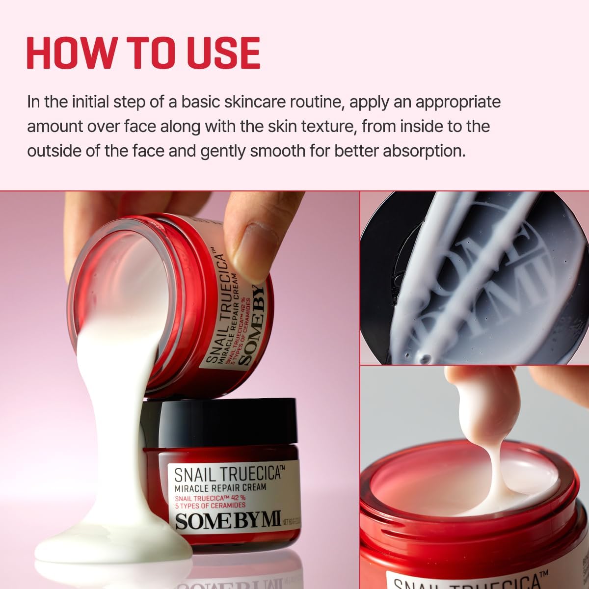 SOME BY MI Snail Truecica Miracle Repair Cream — how to use: apply as the last step of skincare