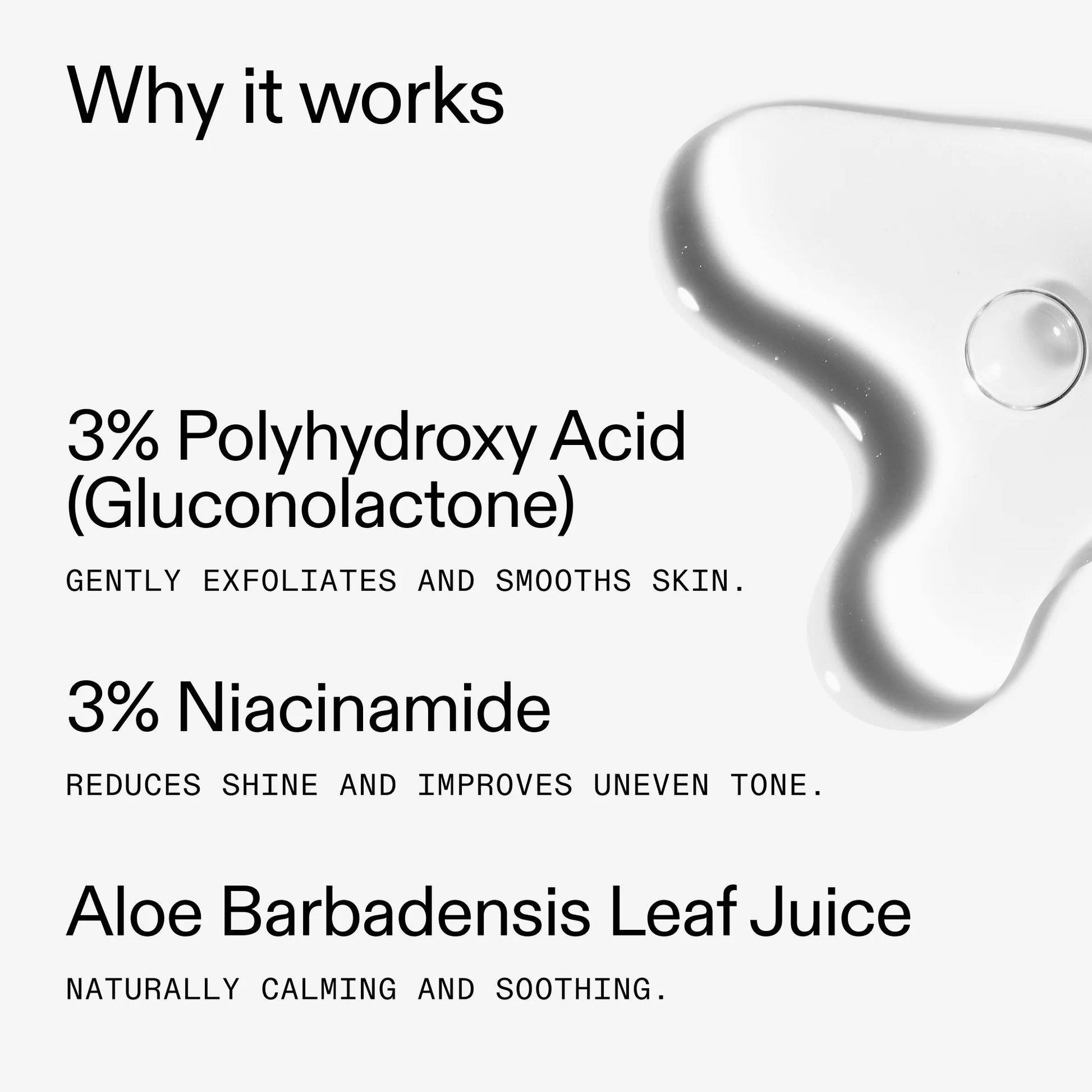 Milder than AHAs, ideal for sensitive skin